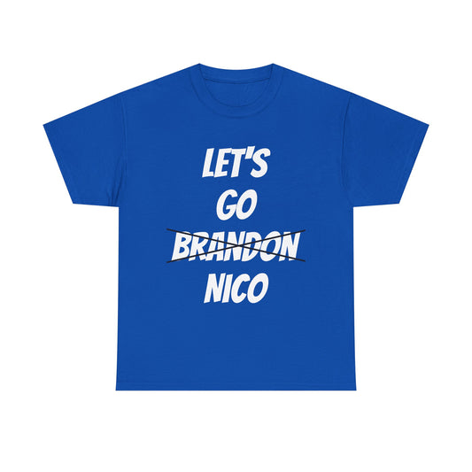 Let's Go Nico T-Shirt